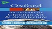 Best Seller The Oxford Dictionary of Christian Art and Architecture (Oxford Quick Reference) Free