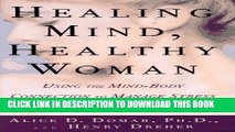 Ebook Healing Mind, Healthy Woman: Using the Mind-Body Connection to Manage Stress and Take