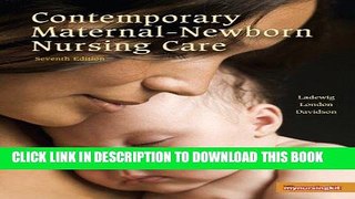 Best Seller Contemporary Maternal-Newborn Nursing (7th Edition) Free Read