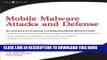 [PDF] FREE Mobile Malware Attacks and Defense [Download] Full Ebook