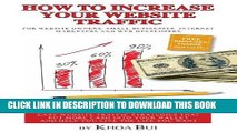[PDF] FREE How To Increase Your Website Traffic: For Website Owners, Small Businesses, Internet