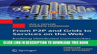 [PDF] FREE From P2P and Grids to Services on the Web: Evolving Distributed Communities (Computer