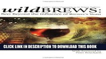 [PDF] Wild Brews: Beer Beyond the Influence of Brewer s Yeast Popular Online