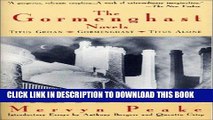 [PDF] The Gormenghast Novels (Titus Groan / Gormenghast / Titus Alone) Popular Online