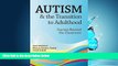 Online eBook Autism   the Transition to Adulthood: Success Beyond the Classroom