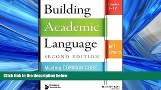 eBook Here Building Academic Language: Meeting Common Core Standards Across Disciplines, Grades 5-12