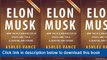 ]]]]]>>>>>[PDF] Elon Musk: How The Billionaire CEO Of SpaceX And Tesla Is Shaping Our Future By Ashlee Vance | Summary & Analysis