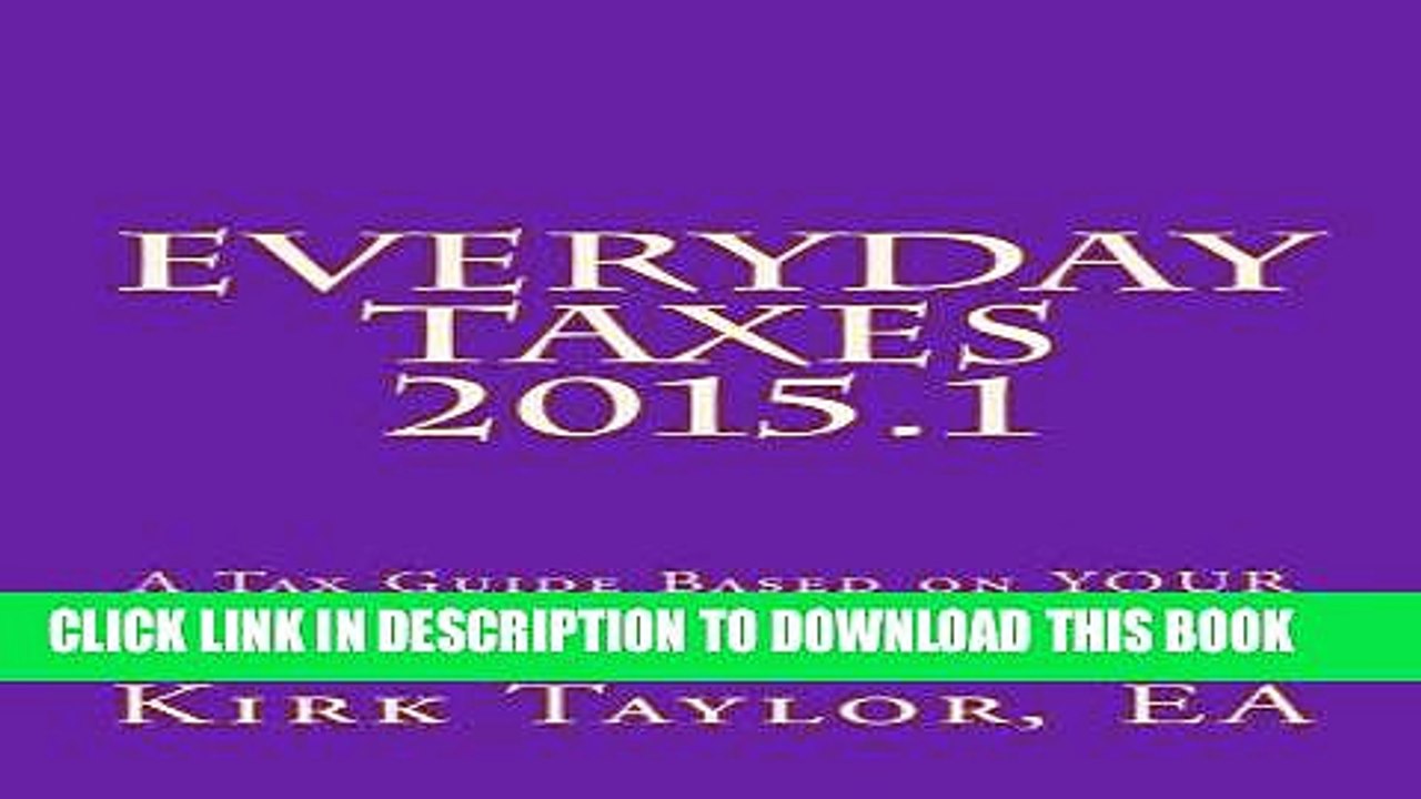 [PDF] FREE Everyday Taxes 2015.1: A Tax Guide based on Your Life Events (with Military Details