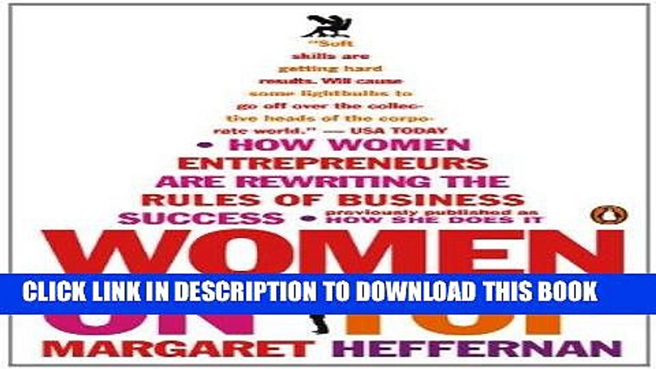 [PDF] FREE Women on Top: How Women Entrepreneurs Are Rewriting the Rules of Business Success