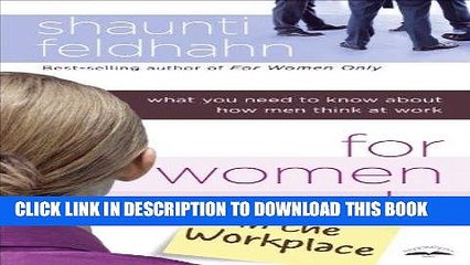 [PDF] FREE For Women Only in the Workplace: What You Need to Know About How Men Think at Work