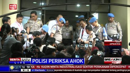 Diperiksa 9 Jam, Ahok Dicecar 22 Pertanyaan
