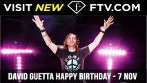 David Guetta Happy Birthday - 7 Nov | FTV.com
