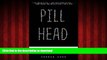 liberty books  Pill Head: The Secret Life of a Painkiller Addict online to buy