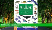 READ NOW  The Wildlife of Southern Africa: A Field Guide to the Animals and Plants of the Region