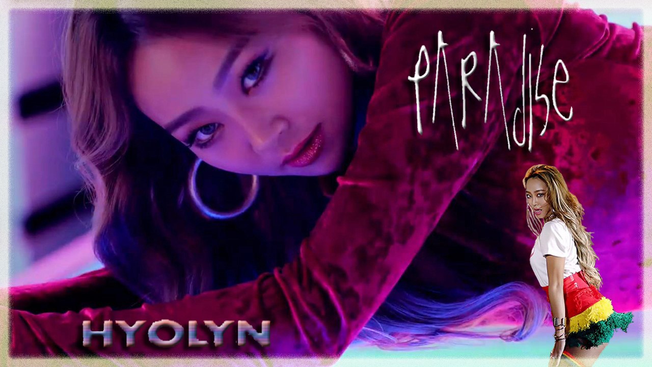 Hyolyn – Paradise MV HD k-pop [german Sub]