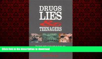 Read book  Drugs, Lies   Teenagers online