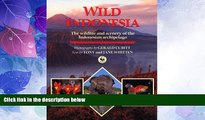 Big Deals  Wild Indonesia: The Wildlife and Scenery of the Indonesian Archipelago  Best Seller