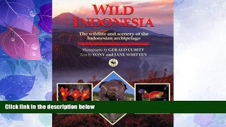 Big Deals  Wild Indonesia: The Wildlife and Scenery of the Indonesian Archipelago  Best Seller