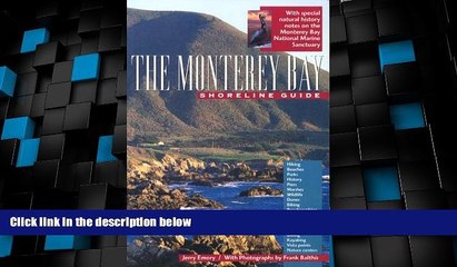 Big Deals  The Monterey Bay Shoreline Guide (UC Press/Monterey Bay Aquarium Series in Marine