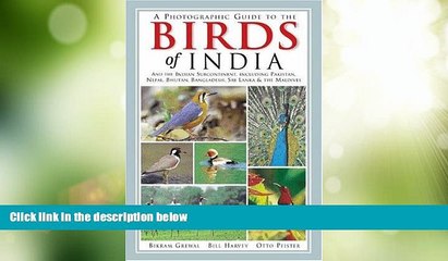Big Deals  A Photographic Guide to the Birds of India: And the Indian Subcontinent, Including