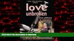 Read books  Love Unbroken: From Addiction to Redemption online