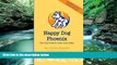 Big Deals  Happy Dog Phoenix  Best Seller Books Most Wanted