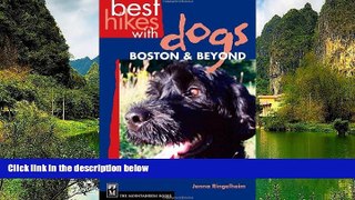 READ NOW  Best Hikes with Dogs: Boston   Beyond  Premium Ebooks Online Ebooks