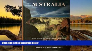 READ NOW  Australia: The Four Billion Year Journey of a Continent  Premium Ebooks Online Ebooks