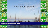 Big Deals  The Nanticoke: Portrait of a Chesapeake River  Best Seller Books Most Wanted