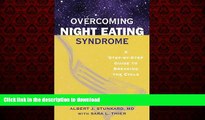 Read book  Overcoming Night Eating Syndrome: A Step-by-Step Guide to Breaking the Cycle online pdf
