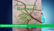 Buy book  Breaking Through Betrayal: and Recovering the Peace Within (New Horizons in Therapy)