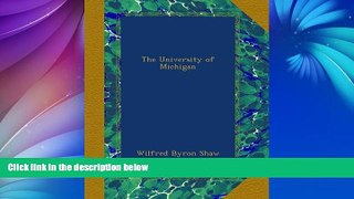 FREE DOWNLOAD  The University of Michigan  BOOK ONLINE