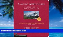 Books to Read  Rainy Pass to Fraser River (Cascade Alpine Guide; Climbing and High Routes)  Full