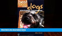 Big Deals  Best Hikes With Dogs: Southern California  Full Ebooks Best Seller