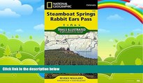 Books to Read  Steamboat Springs, Rabbit Ears Pass (National Geographic Trails Illustrated Map)