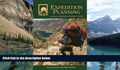 Video herunterladen: Big Deals  NOLS Expedition Planning (NOLS Library)  Full Ebooks Most Wanted