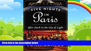 Books to Read  Five Nights in Paris: After Dark in the City of Light  Best Seller Books Most Wanted