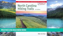 Books to Read  North Carolina Hiking Trails (AMC Hiking Guide Series)  Best Seller Books Most Wanted