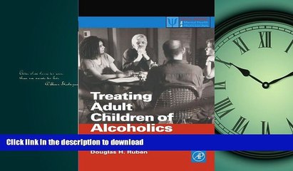 Best book  Treating Adult Children of Alcoholics: A Behavioral Approach (Practical Resources for