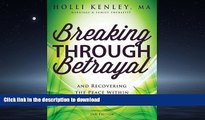 Buy books  Breaking Through Betrayal: and Recovering the Peace Within, 2nd Edition