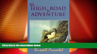 Big Deals  The High Road to Adventure  Best Seller Books Best Seller