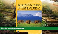 Full [PDF]  Kilimanjaro   East Africa: A Climbing and Trekking Guide: Includes Mount Kenya, Mount