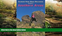 READ FULL  Colorado Front Range Bouldering Southern Areas (Regional Rock Climbing Series)  Premium