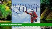 Full [PDF]  Himalayan Quest: Ed Viesturs Summits All Fourteen 8,000-Meter Giants  READ Ebook Full