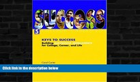 READ book  Keys to Success: Building Successful Intelligence for College, Career, and Life (5th