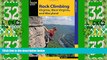 Big Deals  Rock Climbing Virginia, West Virginia, and Maryland (State Rock Climbing Series)  Full