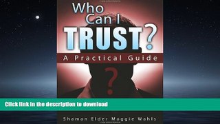 Read book  Who Can I Trust? a Practical Guide online for ipad