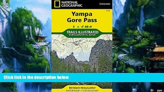 Big Deals  Yampa, Gore Pass (National Geographic Trails Illustrated Map)  Full Ebooks Most Wanted