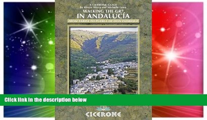 Must Have  Walking the GR7 in Andalucia: From Tarifa to Puebla de Don Fadrique (Cicerone Guides)