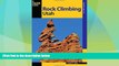 Big Deals  Rock Climbing Utah (State Rock Climbing Series)  Full Read Best Seller